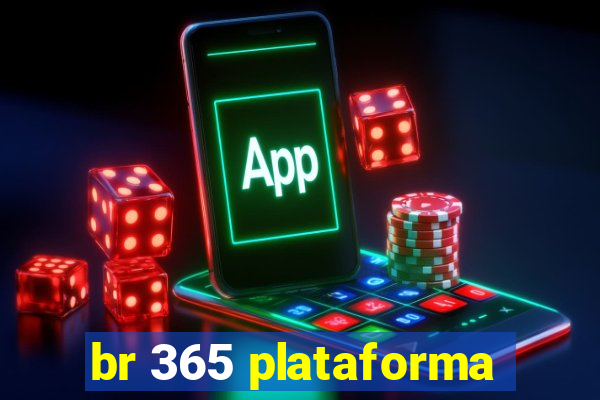 br 365 plataforma